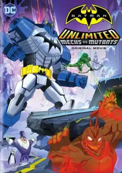 Постер: Безграничный Бэтмен: Роботы против мутантов / Batman Unlimited: Mechs vs. Mutants (2016)