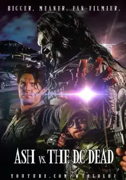 Постер: Эш против Лобо и Зловещих Мертвецов / Ash vs. Lobo and the DC Dead (2016)