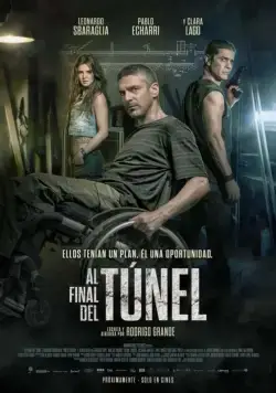 Постер: В конце туннеля / Al final del túnel (2015)