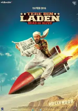 Постер: Без Ладена 2 / Tere Bin Laden: Dead Or Alive (2016)