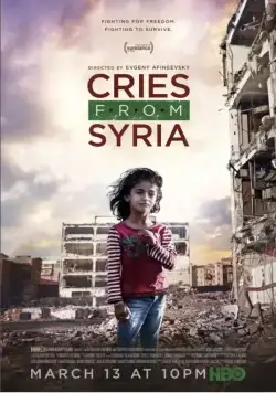 Постер: Плач из Сирии / Cries from Syria (2017)