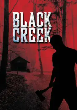 Постер: Чёрный ручей / Black Creek (2017)