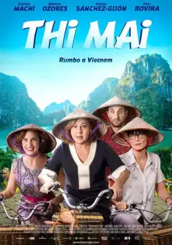Постер: Девичник во Вьетнаме / Thi Mai, rumbo a Vietnam (2017)