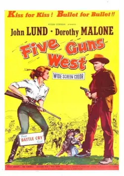 Постер: Пять ружей Запада / Five Guns West (1955)