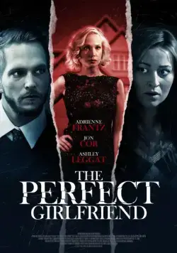 Постер: Идеальная подружка / The Perfect Girlfriend (2015)
