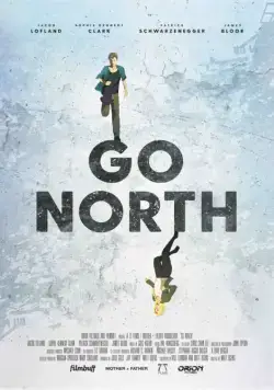 Постер: На север / Go North (2017)