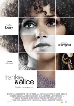 Постер: Фрэнки и Элис / Frankie & Alice (2009)