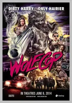 Постер: Волк-полицейский / WolfCop (2014)