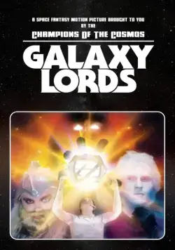 Постер: Владыки галактики / Galaxy Lords (2018)