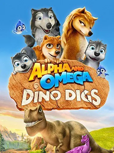 Постер: Альфа и Омега 6: Прогулка с динозавром / Alpha and Omega: Dino Digs (2016)