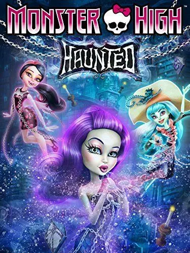 Постер: Школа Монстров: Призрачно / Monster High: Haunted (2015)
