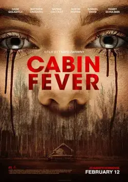 Постер: Лихорадка / Cabin Fever (2016)