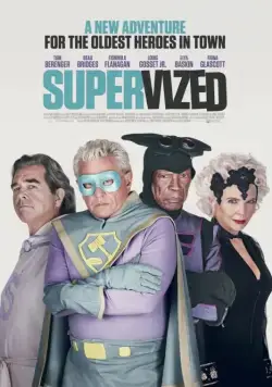 Постер: Суперстарики / Supervized (2019)