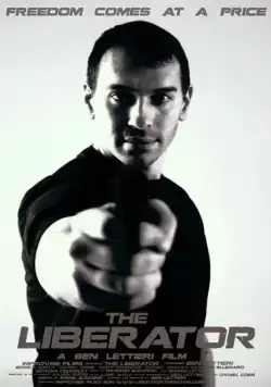 Постер: Освободитель / The Liberator (2017)