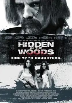 Постер: Спрятанный в лесу / Hidden in the Woods (2014)