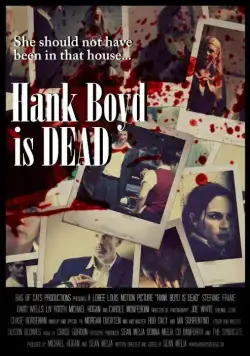 Постер: Хэнк Бойд мёртв / Hank Boyd Is Dead (2015)