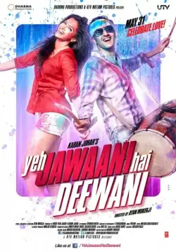 Постер: Эта сумасшедшая молодежь / Yeh Jawaani Hai Deewani (2013)