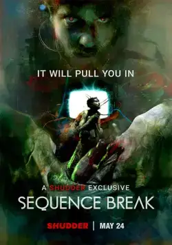 Постер: Разрыв последовательности / Sequence Break (2017)