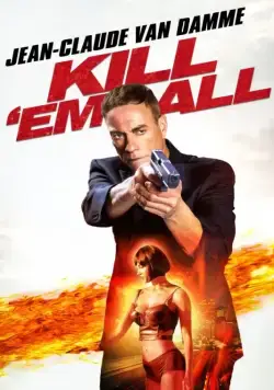 Постер: Прикончи их всех / Kill 'Em All (2017)