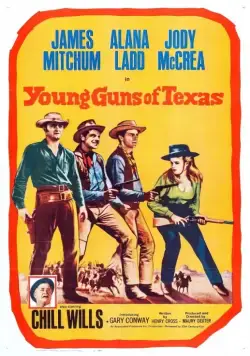 Постер: Молодые стрелки Техаса / Young Guns of Texas (1962)