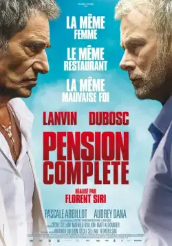 Постер: Полный пансион / Pension complète (2015)