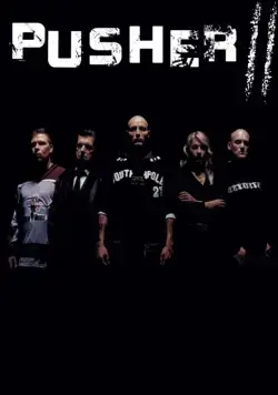 Постер: Дилер 2 / Pusher II (2004)