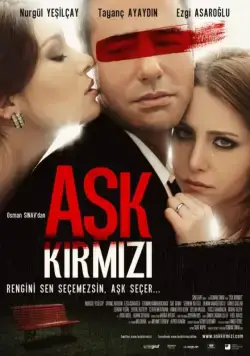 Постер: Красная любовь / Ask Kirmizi (2013)