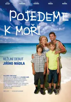 Постер: Поездка к морю / Pojedeme k mori (2014)