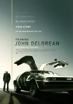 Постер: Открывая Джона ДеЛореана / Framing John DeLorean (2019)