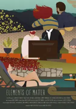 Постер: Элементы материи / Elements of Matter (2018)