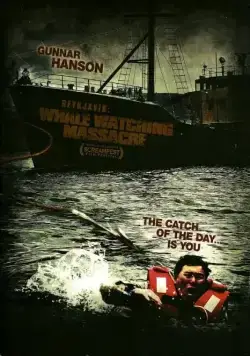 Постер: Гарпун: Резня на китобойном судне / Reykjavik Whale Watching Massacre (2009)