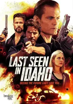 Постер: Гонка на скорость / Last Seen in Idaho (2018)