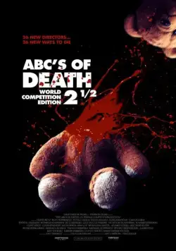 Постер: Азбука смерти 2.5 / ABC's of Death 2½ (2016)