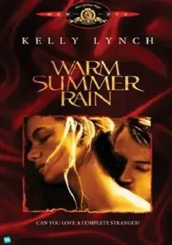 Постер: Тёплый летний дождь / Warm Summer Rain (1989)