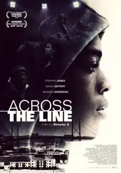 Постер: Сквозь линию / Across the Line (2015)