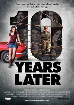 Постер: 10 лет спустя / 10 Years Later (2010)