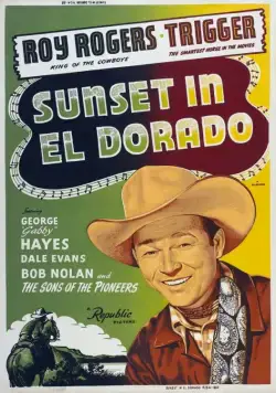 Постер: Закат в Эльдорадо / Sunset in El Dorado (1945)