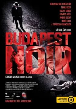 Постер: Будапештский нуар / Budapest Noir (2017)