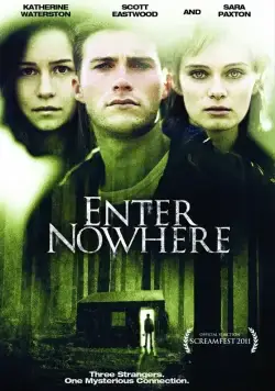 Постер: Вход в никуда / Enter Nowhere (2010)