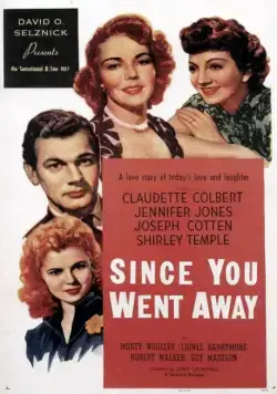 Постер: С тех пор как вы ушли / Since You Went Away (1944)