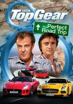 Постер: Топ Гир: Идеальное путешествие / Top Gear: The Perfect Road Trip (2013)