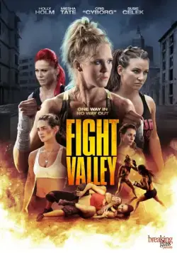 Постер: Бойцовская долина / Fight Valley (2016)