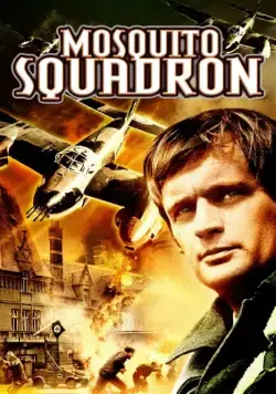 Постер: Эскадрилья «Москито» / Mosquito Squadron (1969)