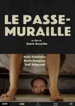 Постер: Проходящий сквозь стены / Le passe-muraille (2016)