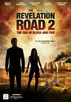 Постер: Путь откровения 2: Море стекла и огня / Revelation Road 2: The Sea of Glass and Fire (2013)