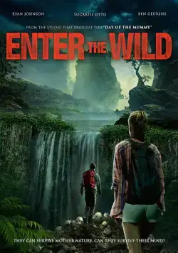 Постер: Дикий поход / Enter The Wild (2018)