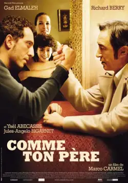 Постер: Так, как твой отец / Comme ton père (2007)