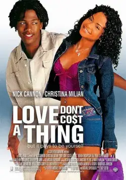Постер: Любовь не стоит ничего / Love Don't Cost a Thing (2003)