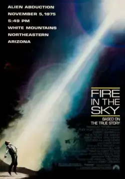 Постер: Огонь в небе / Fire in the Sky (1993)