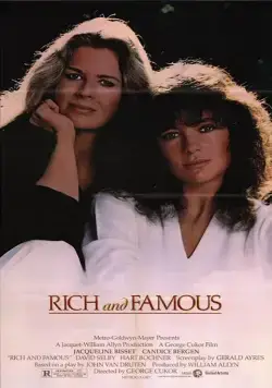 Постер: Богатые и знаменитые / Rich and Famous (1981)